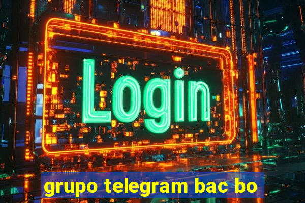 grupo telegram bac bo