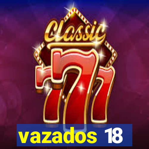 vazados 18