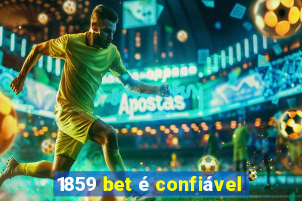 1859 bet é confiável