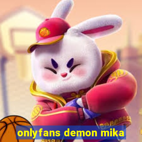 onlyfans demon mika