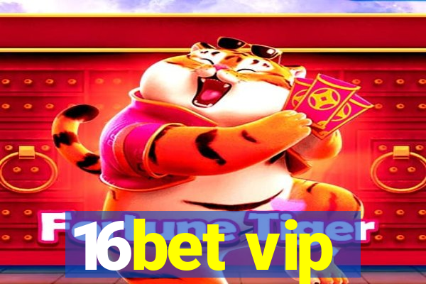 16bet vip