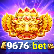 9676 bet