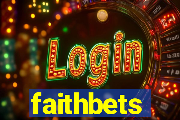 faithbets