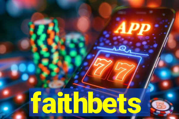 faithbets