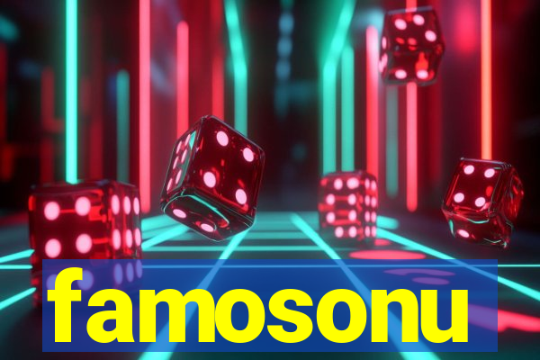 famosonu