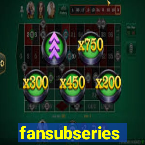 fansubseries