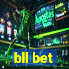 bll bet