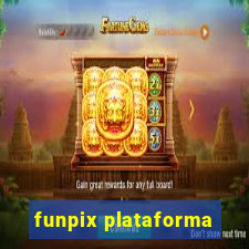 funpix plataforma