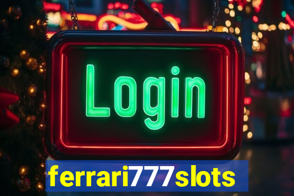 ferrari777slots.com