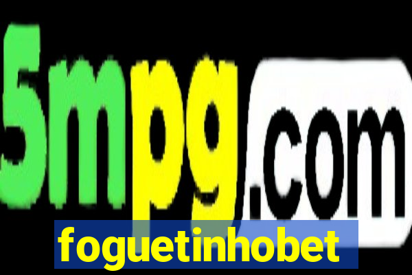 foguetinhobet