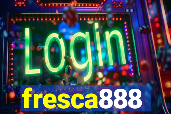 fresca888