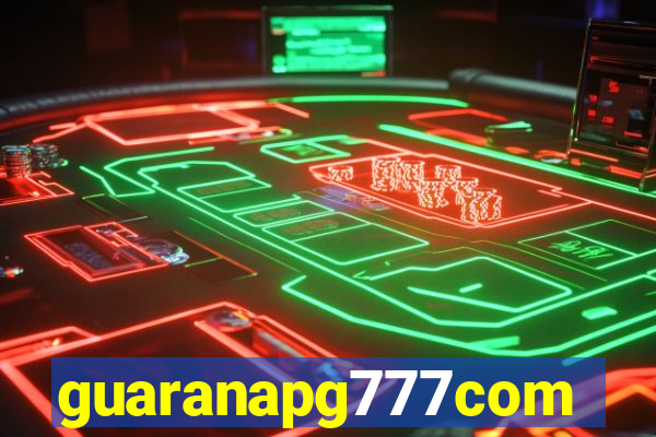 guaranapg777com