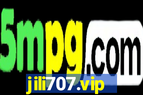 jili707.vip