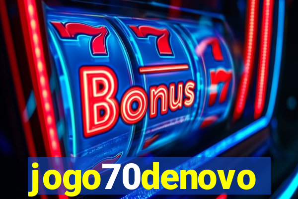 jogo70denovo