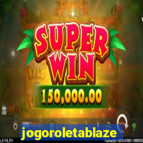 jogoroletablaze