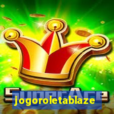 jogoroletablaze