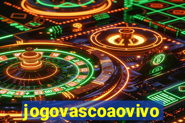 jogovascoaovivo