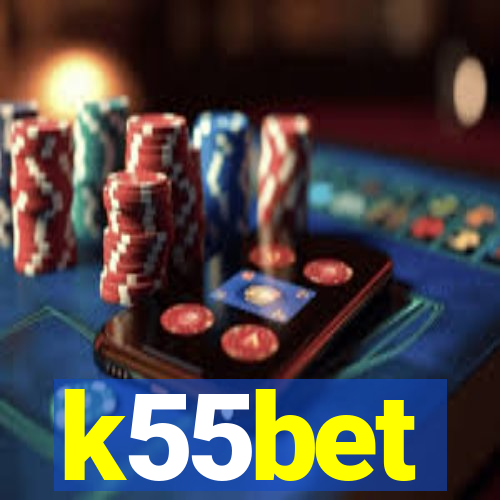 k55bet