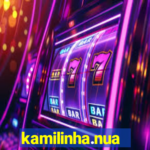 kamilinha.nua