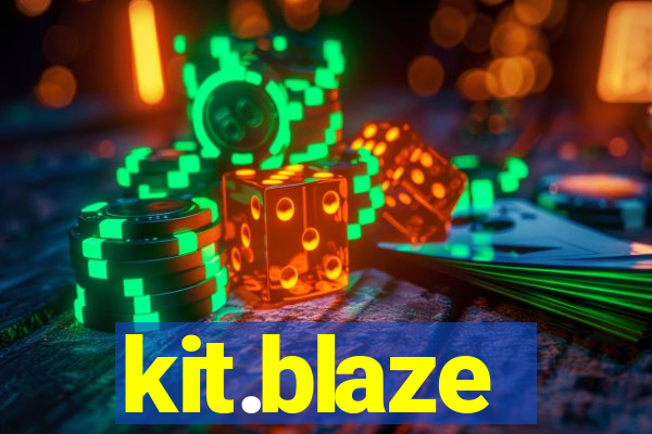 kit.blaze