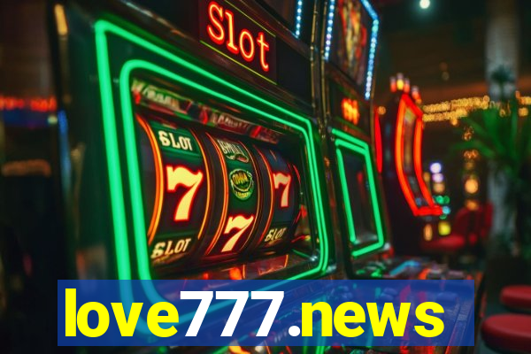 love777.news