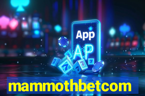 mammothbetcom