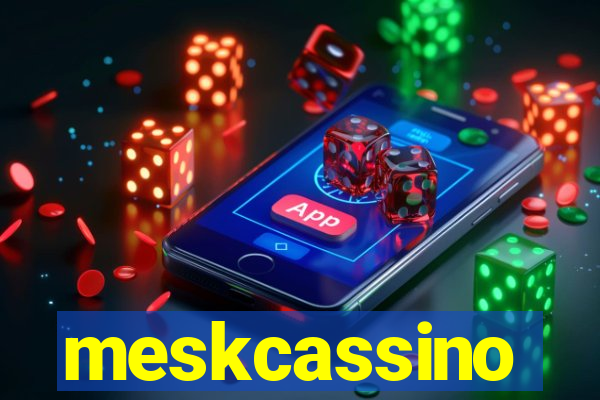 meskcassino