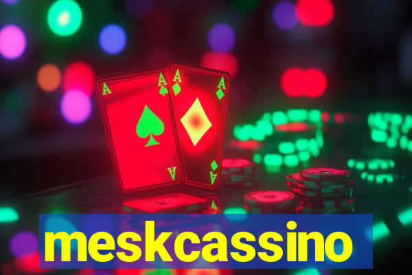 meskcassino