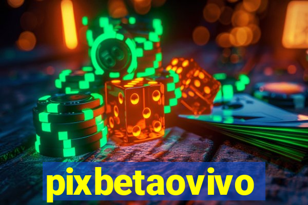 pixbetaovivo