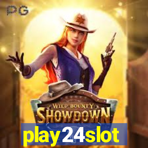 play24slot