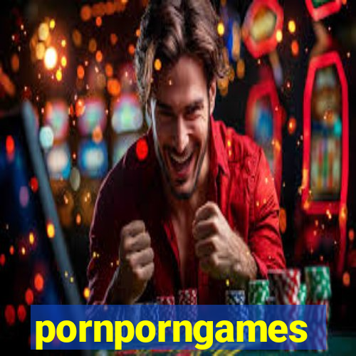 pornporngames