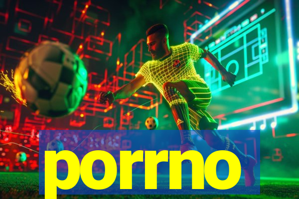 porrno