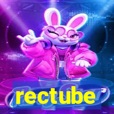 rectube