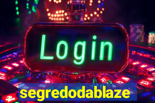 segredodablaze