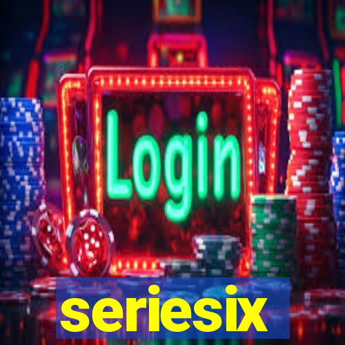 seriesix