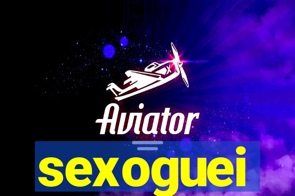 sexoguei