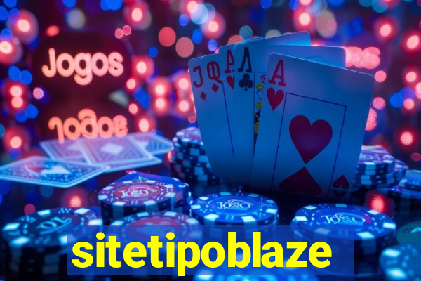 sitetipoblaze