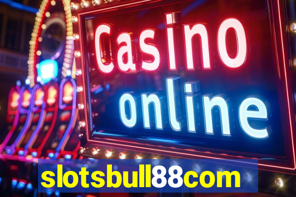 slotsbull88com