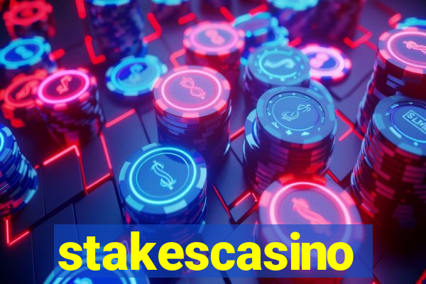 stakescasino