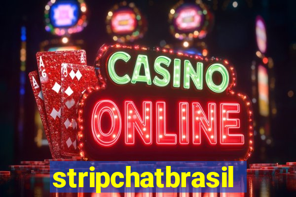 stripchatbrasil