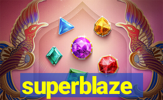 superblaze