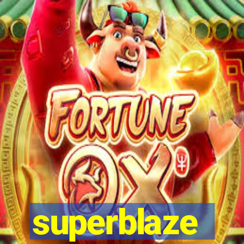 superblaze