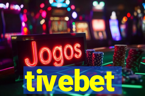 tivebet