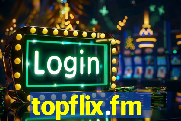 topflix.fm