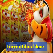 torrentdosfilmes