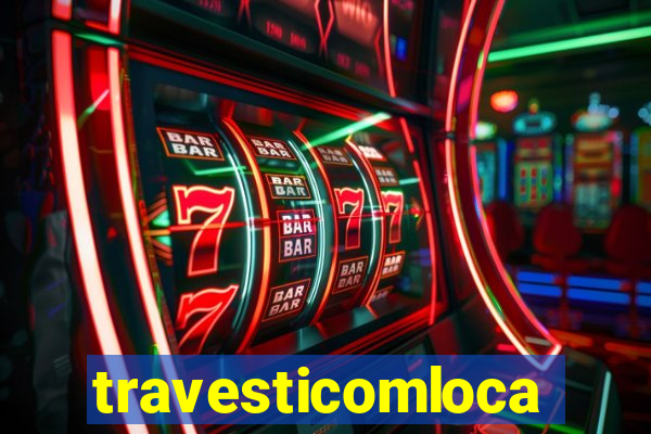 travesticomlocal