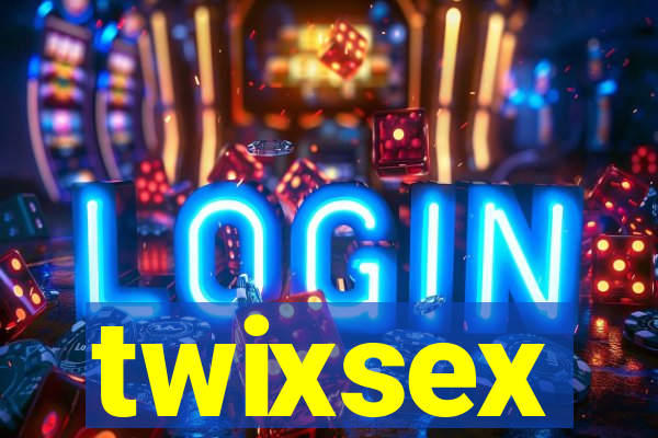 twixsex