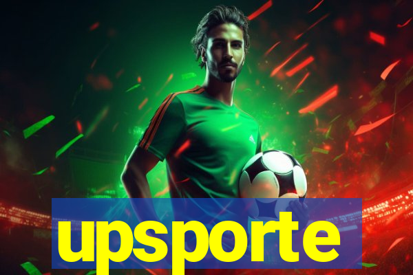 upsporte