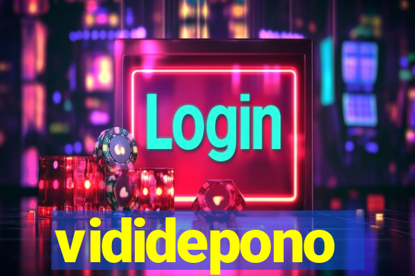 vididepono