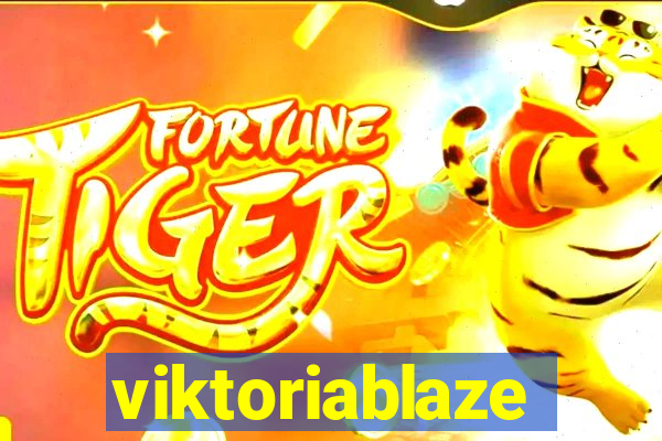 viktoriablaze